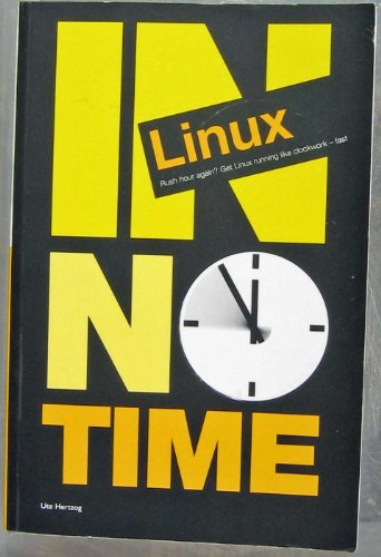 Stock image for Linux in No Time (In No Time) for sale by ThriftBooks-Atlanta