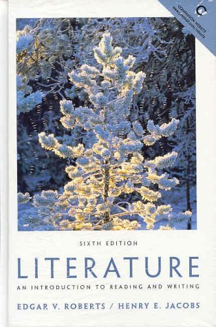 Imagen de archivo de Literature: an Introduction to Reading and Writing a la venta por Better World Books