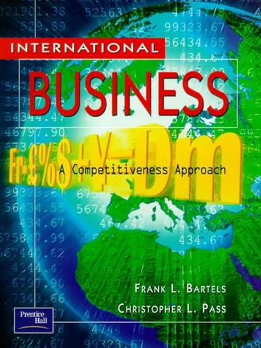 Stock image for International Business : A Competitiveness Approach for sale by Better World Books Ltd