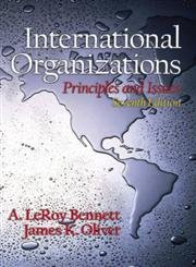Imagen de archivo de International Organizations : Principles and Issues a la venta por Better World Books