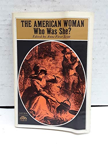 Beispielbild fr The American Woman : Who Was She? zum Verkauf von Wonder Book