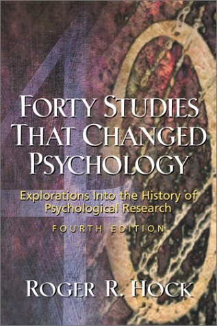 9780130322630: Forty Studies That Changed Psychology: Explorations into the History of Psychological Research