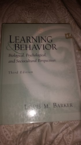 9780130323422: Learning and Behavior: Biological, Psychological, and Sociocultural Perspectives