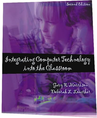 Imagen de archivo de Integrating Computer Technology into the Classroom (2nd Edition) a la venta por Wonder Book