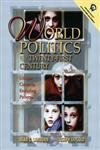 9780130325358: World Politics into the 21st Century: Unique Contexts, Enduring Patterns