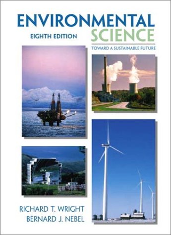 Beispielbild fr Environmental Science: Toward A Sustainable Future (8th Edition) zum Verkauf von Wonder Book
