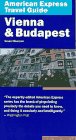 9780130325587: American Express Travel Guide: Vienna & Budapest (American Express Travel Guides) [Idioma Ingls]