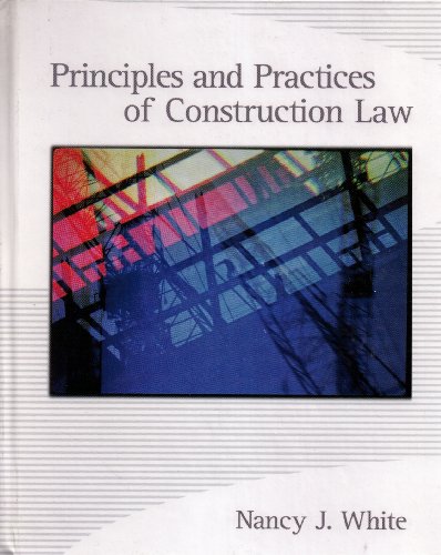 9780130325761: Principles and Practices of Construction Law