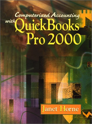 9780130325921: Computerized Accouting With Quickbooks Pro 2000