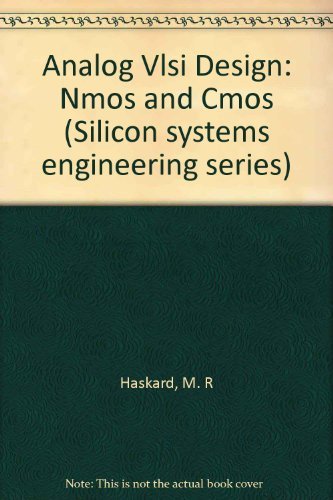 Stock image for Analog Vlsi Design: Nmos and Cmos (Silicon Systems Engineering Series) for sale by Mispah books