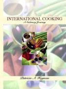 Stock image for International Cooking: A Culinary Journey for sale by BookHolders