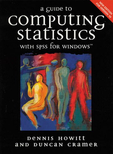 Stock image for A Guide to Computing Statistics with SPSS Release 10 for windows for sale by AwesomeBooks