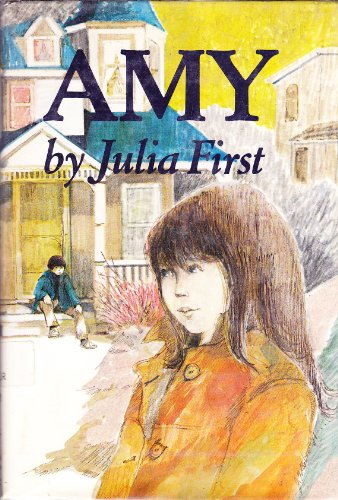 Stock image for Amy First, Julia for sale by Hook's Book Nook