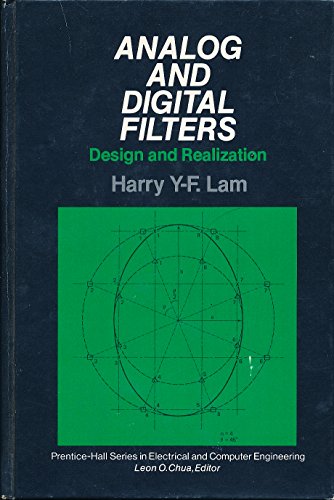 9780130327550: Analogue and Digital Filters: Design and Realization