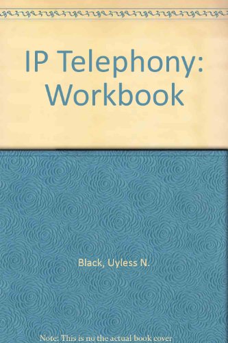 IP Telephony Workbook (9780130327673) by BLACK