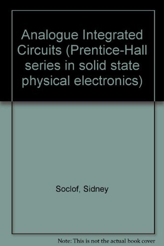 Beispielbild fr Analog Integrated Circuits (Prentice-Hall Series in Solid State Physical Electronics) zum Verkauf von HPB-Red