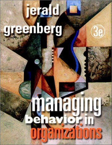 Imagen de archivo de Managing Behavior in Organizations (3rd Edition) a la venta por Wonder Book