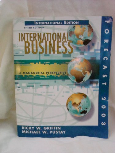 Imagen de archivo de International Business: A Managerial Perspective (3rd Edition) a la venta por Wonder Book