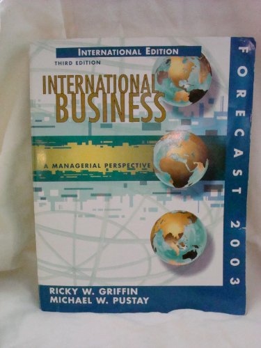 9780130329073: International Business: A Managerial Perspective: A Managerial Perspective: United States Edition