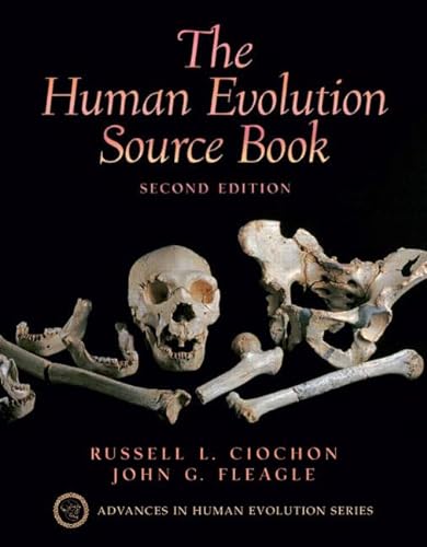 9780130329813: Human Evolution Source Book (Advances in Human Evolution)