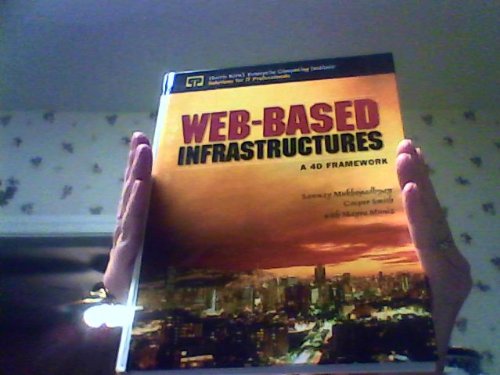 Stock image for Web-Based Infrastructures : A 4-D Framework for sale by Better World Books