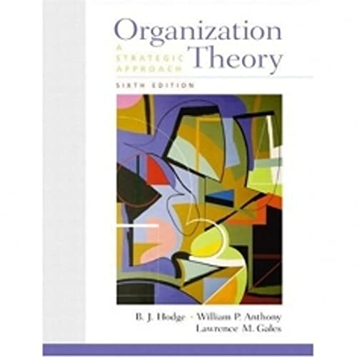 Beispielbild fr Organization Theory : A Strategic Approach zum Verkauf von Better World Books