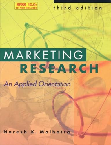 Marketing Research and Spss 10.0 Se (9780130332103) by Malhotra, Naresh K.