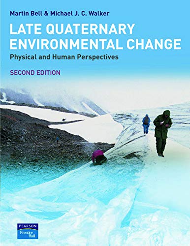Stock image for Late Quaternary Environmental Change: Physical and Human Perspectives for sale by WorldofBooks