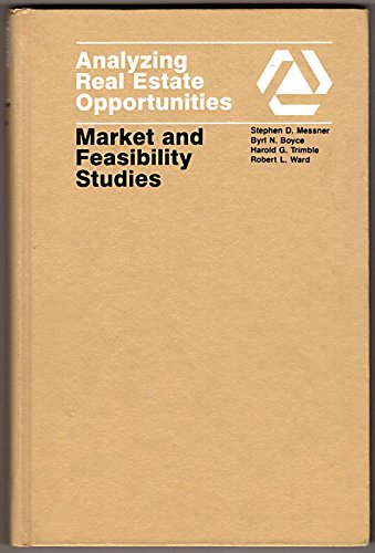 Beispielbild fr Analyzing Real Estate Opportunities: Market and Feasibility Studies zum Verkauf von The Book Spot