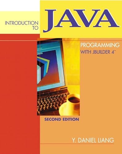 9780130333643: Introduction to Java Programming with JBuilder 4/5/6/7: United States Edition