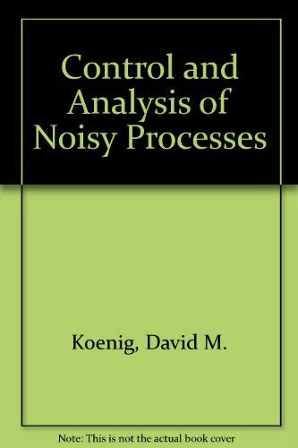 Stock image for Control and Analysis of Noisy Processes for sale by HPB-Red