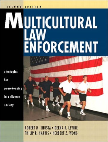 9780130334091: Multicultural Law Enforcement: Strategies for Peacekeeping in a Diverse Society