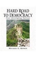 Beispielbild fr Hard Road to Democracy: Four Developing Nations zum Verkauf von BooksRun