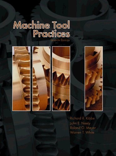 Beispielbild fr Machine Tool Practices zum Verkauf von SecondSale