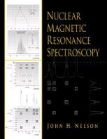 Nuclear Magnetic Resonance Spectroscopy (9780130334510) by Nelson, John H.