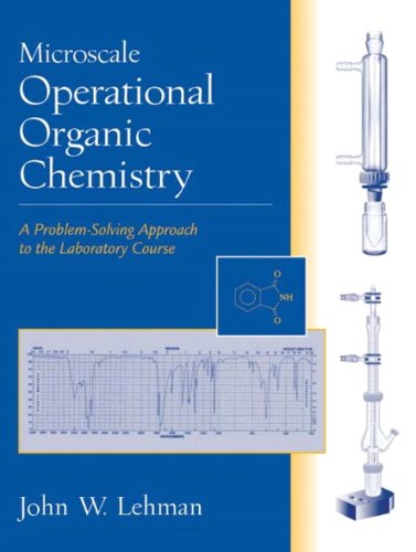 Stock image for Microscale Operational Organic Chemistry: A Problem-Solving Approach to the Laboratory Course for sale by ThriftBooks-Atlanta