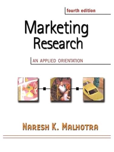 9780130337160: Marketing Research: An Applied Orientation: United States Edition