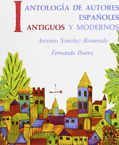 Stock image for Antología de autores españoles: antiguos y modernos, Volume I for sale by Hawking Books
