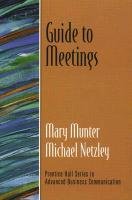 Imagen de archivo de Guide to Meetings (Guide to Business Communication Series) a la venta por SecondSale