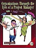 Stock image for Organizations Through the Eyes of a Project Manager for sale by WorldofBooks