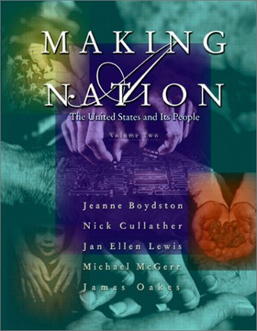 Imagen de archivo de Making a Nation: The United States and Its People a la venta por Zoom Books Company