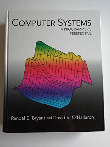 9780130340740: Computer Systems: A Programmer's Perspective: United States Edition