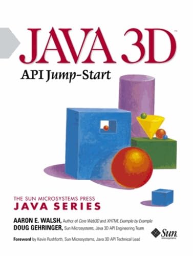 Stock image for Java 3D API Jump-Start for sale by ThriftBooks-Atlanta