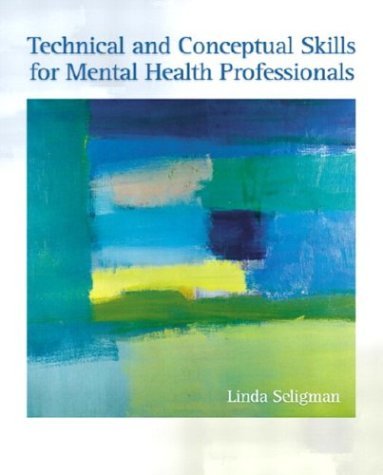Stock image for Technical and Conceptual Skills for Mental Health Professionals for sale by Decluttr