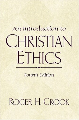 Beispielbild fr An Introduction to Christian Ethics zum Verkauf von WorldofBooks