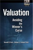Stock image for Valuation : Avoiding the Winner's Curse for sale by Better World Books