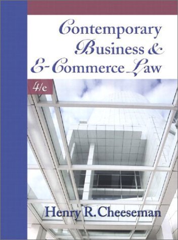 9780130348524: Contemporary Business and E-Commerce Law: The Legal, Global, Digital and Ethical Environment