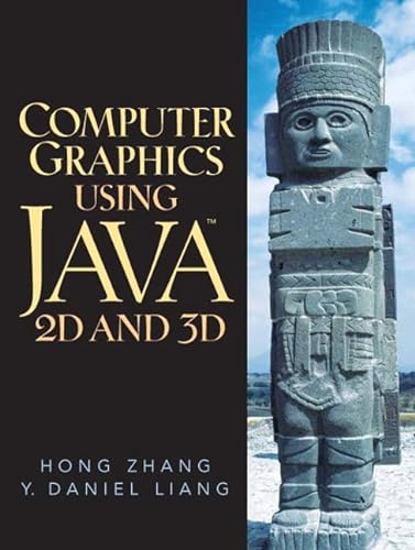 Computer Graphics Using Java 2D and 3D (9780130351180) by Liang, Y. Daniel