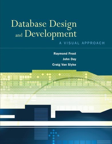 Beispielbild fr Database Design and Development: A Visual Approach zum Verkauf von SecondSale