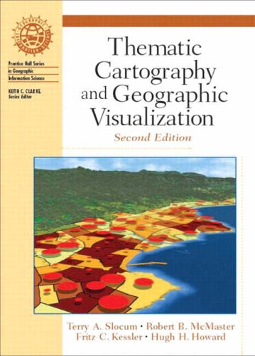 Stock image for Thematic Cartography and Geographic Visualization (Prentice Hall Series in Geographic Information Science) for sale by HPB-Red